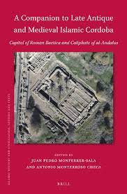 Imagen de portada del libro A Companion to Late Antique and Medieval Islamic Cordoba