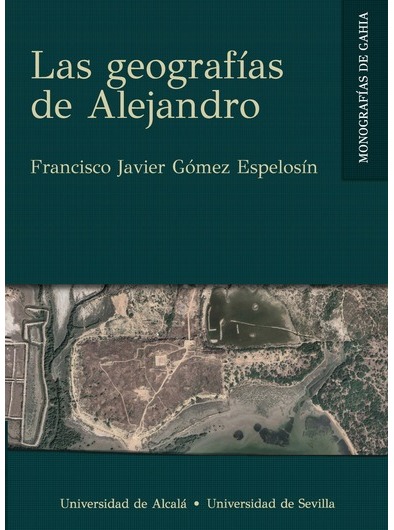 Imagen de portada del libro Las geografías de Alejandro