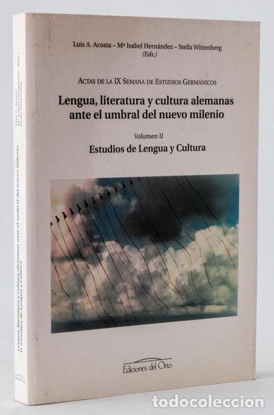 Imagen de portada del libro Lengua, literatura y cultura alemanas ante el umbral del nuevo milenio