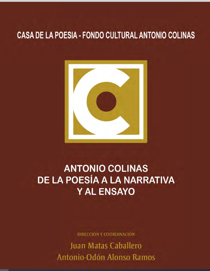 Imagen de portada del libro Antonio Colinas, de la poesía a la narrativa y al ensayo