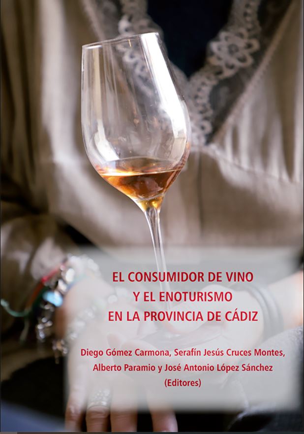 Imagen de portada del libro El consumidor de vino y el enoturismo en la provincia de Cádiz