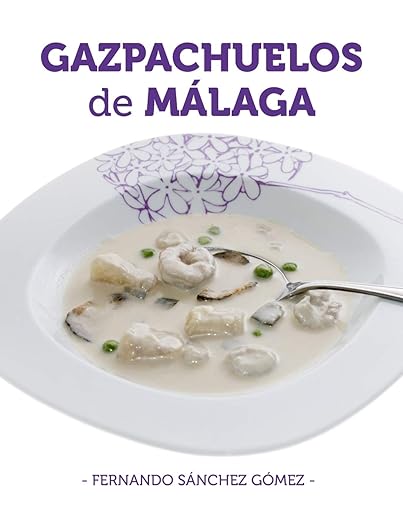 Imagen de portada del libro Gazpachuelos de Málaga