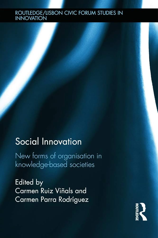 Imagen de portada del libro Social innovation: new forms of organissation in knowledge-based societies