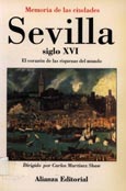Imagen de portada del libro Sevilla, siglo XVI : el corazón de las riquezas del mundo