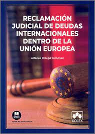 Imagen de portada del libro Reclamación judicial de deudas internacionales dentro de la Unión Europea