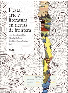 Imagen de portada del libro Fiesta, arte y literatura en tierras de frontera