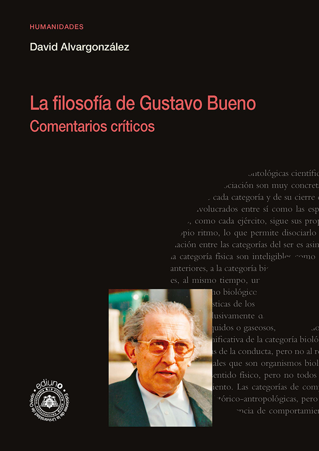 Imagen de portada del libro La filosofía de Gustavo Bueno. Comentarios críticos