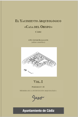 Imagen de portada del libro El yacimiento arqueológico «Casa del Obispo» Cádiz
