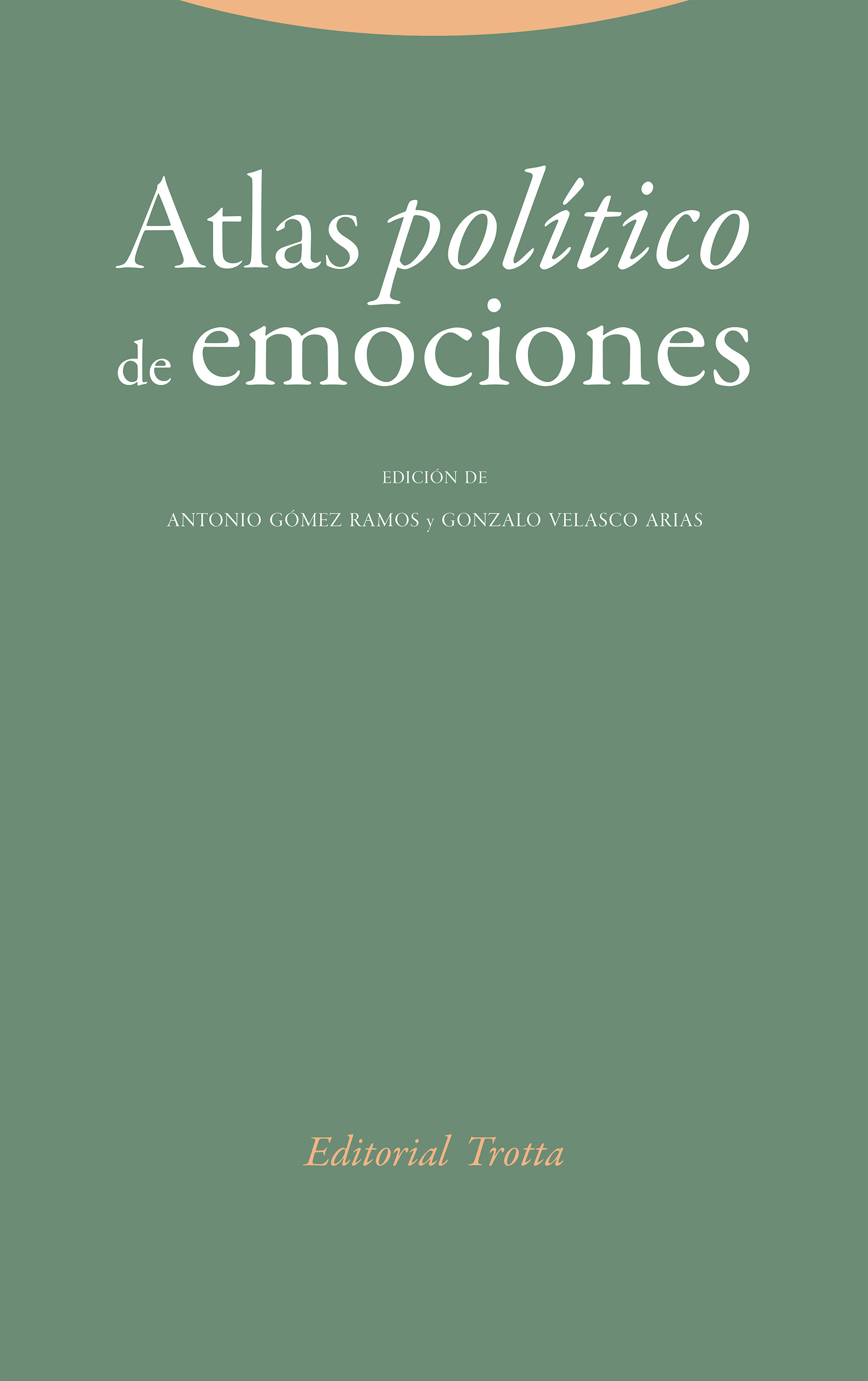 Imagen de portada del libro Atlas político de emociones