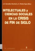 Imagen de portada del libro Intelectuales y ciencias sociales en la crisis de fin de siglo