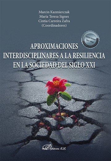 Imagen de portada del libro Aproximaciones interdisciplinares a la resiliencia en la sociedad del siglo XXI