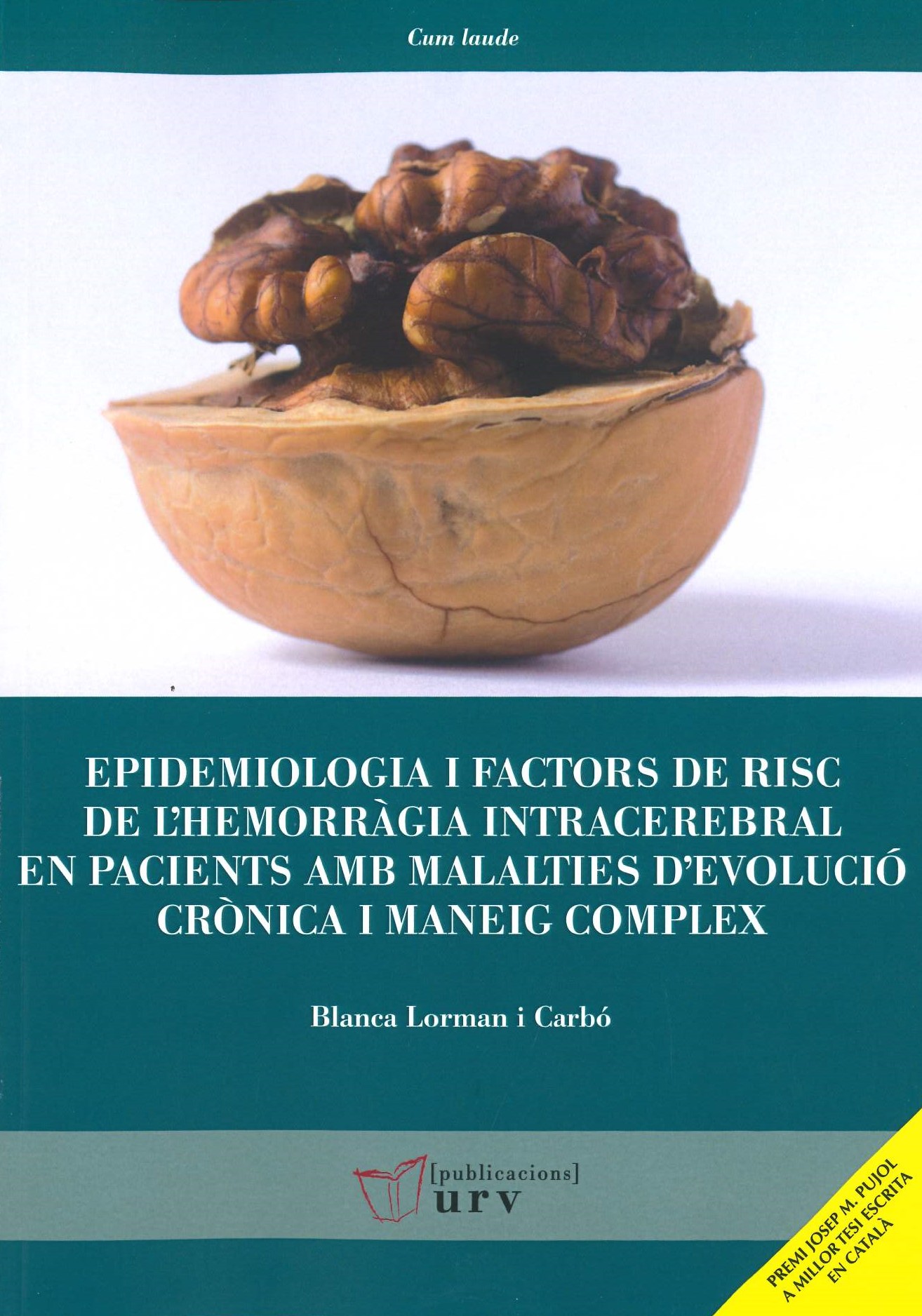 Imagen de portada del libro Epidemiologia i factors de risc de l'hemorràgia intracerebral en pacients amb malalties d'evolució crònica i maneig complex