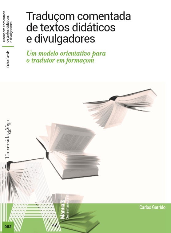 Imagen de portada del libro Traduçom comentada de textos didáticos e divulgadores, Um modelo orientativo para o tradutor em formaçom