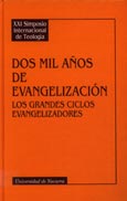 Imagen de portada del libro Dos mil años de evangelización : los grandes ciclos evangelizadores