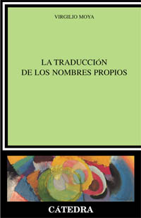 Imagen de portada del libro La traducción de los nombres propios