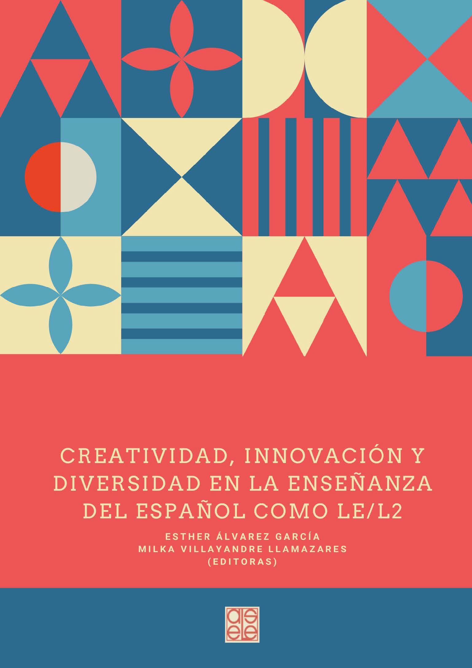 Imagen de portada del libro Creatividad, innovación y diversidad en la enseñanza del español como LE/L2