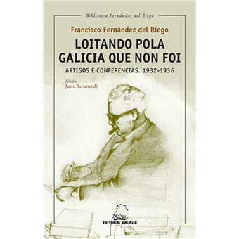 Imagen de portada del libro Loitando pola Galicia que non foi
