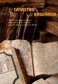 Imagen de portada del libro El Catastro de Ensenada. Magna averiguación fiscal para alivio de los vasallos y mejor conocimiento de los reinos