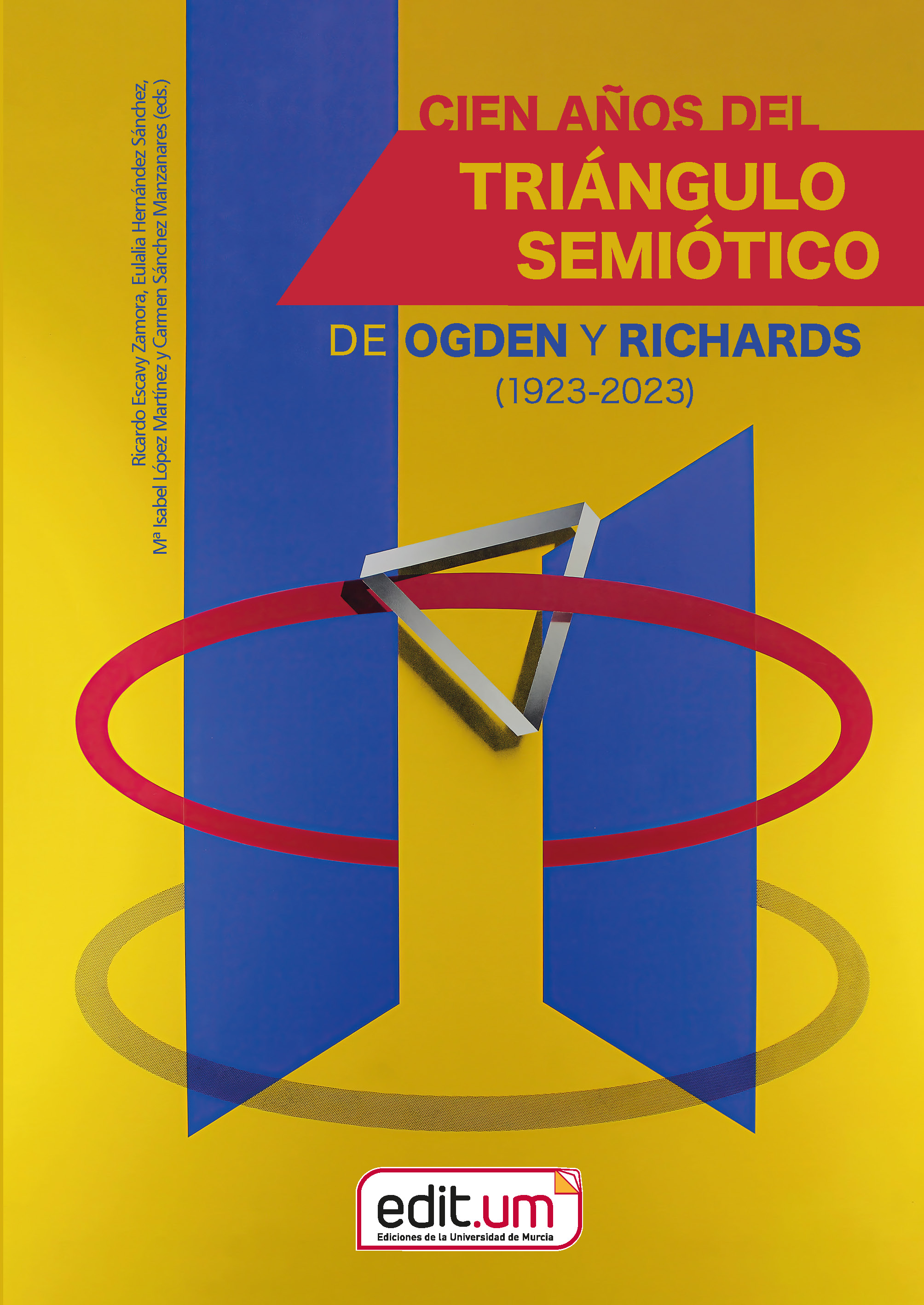 Imagen de portada del libro Cien años del triángulo semiótico de Ogden y Richards (1923-2023)