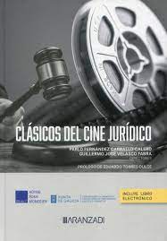 Imagen de portada del libro Clásicos del cine jurídico
