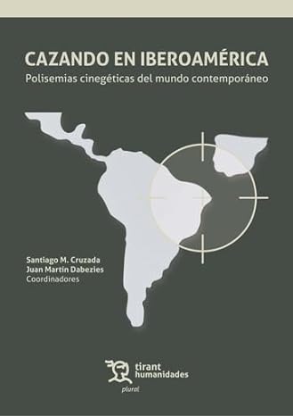 Imagen de portada del libro Cazando en Iberoamérica :