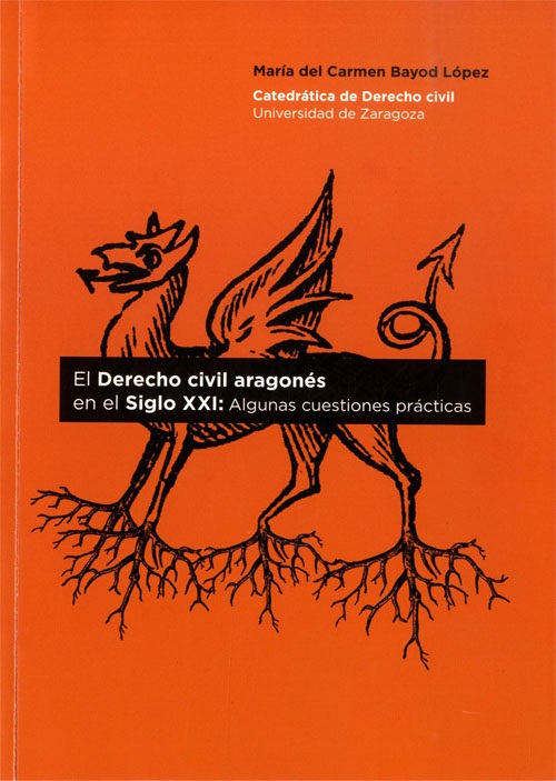 Imagen de portada del libro El derecho civil aragonés en el Siglo XXI