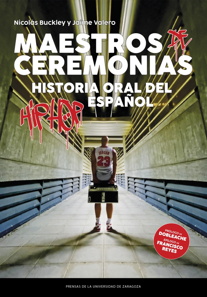Imagen de portada del libro Maestros de ceremonias. Historia oral del hip hop español