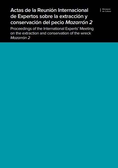 Imagen de portada del libro Actas de la Reunión Internacional de Expertos sobre la extracción y conservación del pecio Mazarrón 2