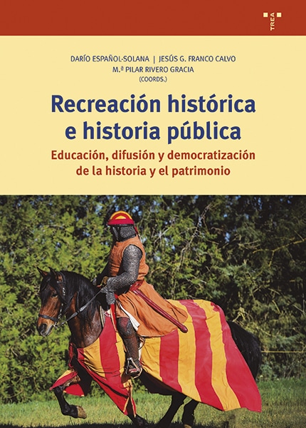Imagen de portada del libro Recreación histórica e historia pública