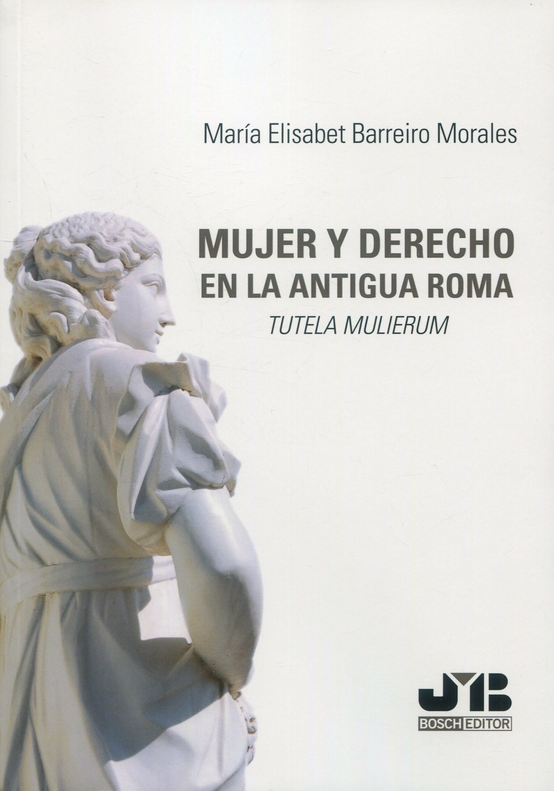 Imagen de portada del libro Mujer y derecho en la Antigua Roma