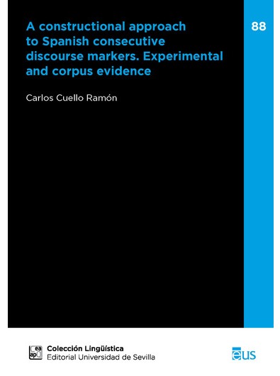 Imagen de portada del libro A constructional approach to Spanish consecutive discourse markers