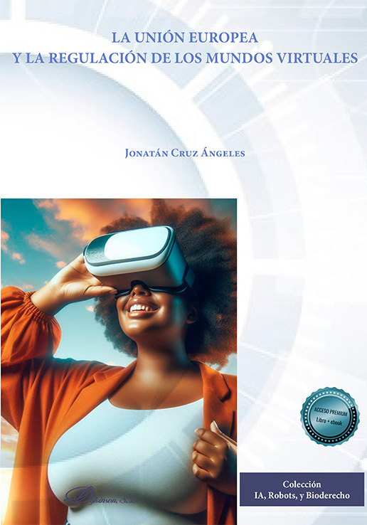 Imagen de portada del libro La Unión Europea y la regulación de los mundos virtuales