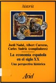 Imagen de portada del libro La economía española en el siglo XX : una perspectiva histórica