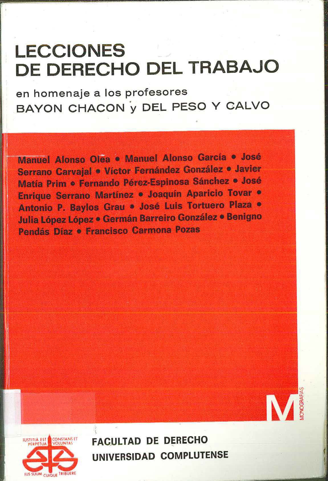 Imagen de portada del libro Lecciones del derecho del trabajo en homenaje a los profesores Bayón Chacón y del Peso y Calvo