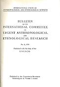 Imagen de portada de la revista Bulletin of the International Committee on Urgent Anthropological and Ethnological Research