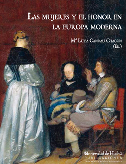 Imagen de portada del libro Las mujeres y el honor en la Europa Moderna