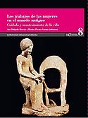 Imagen de portada del libro Los trabajos de las mujeres en el mundo antiguo
