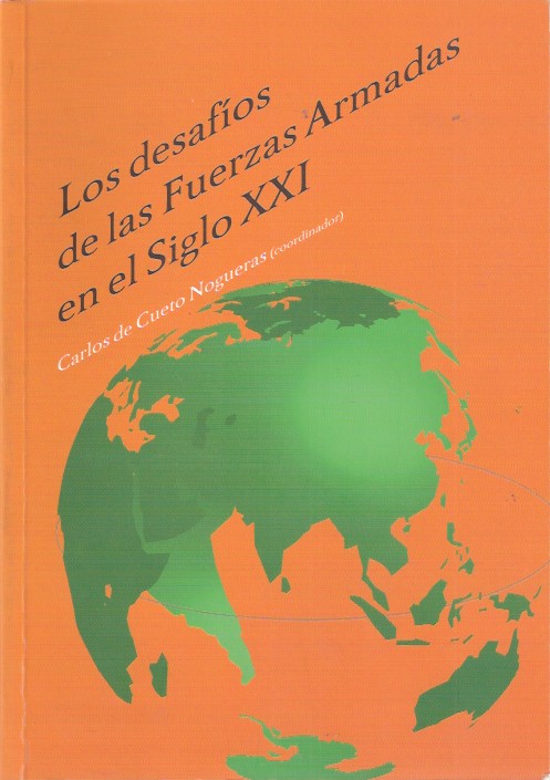 Imagen de portada del libro Los desafíos de las Fuerzas Armadas en el siglo XXI