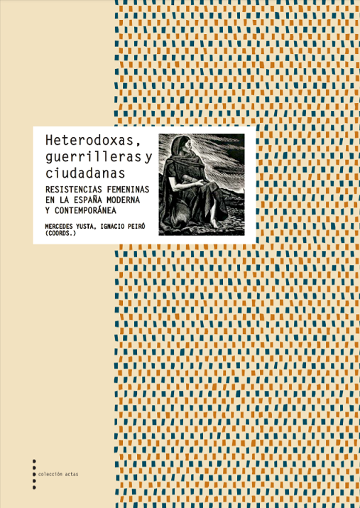 Imagen de portada del libro Heterodoxas, guerrilleras y ciudadanas