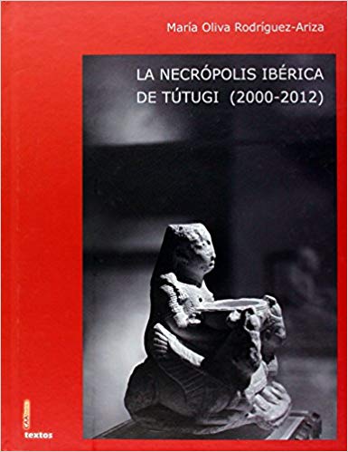 Imagen de portada del libro La necrópolis ibérica de Tútugi : (2000-2012)