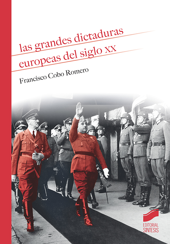 Imagen de portada del libro Las grandes dictaduras europeas del siglo XX