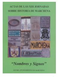 Imagen de portada del libro Actas de las XIII Jornadas sobre Historia de Marchena