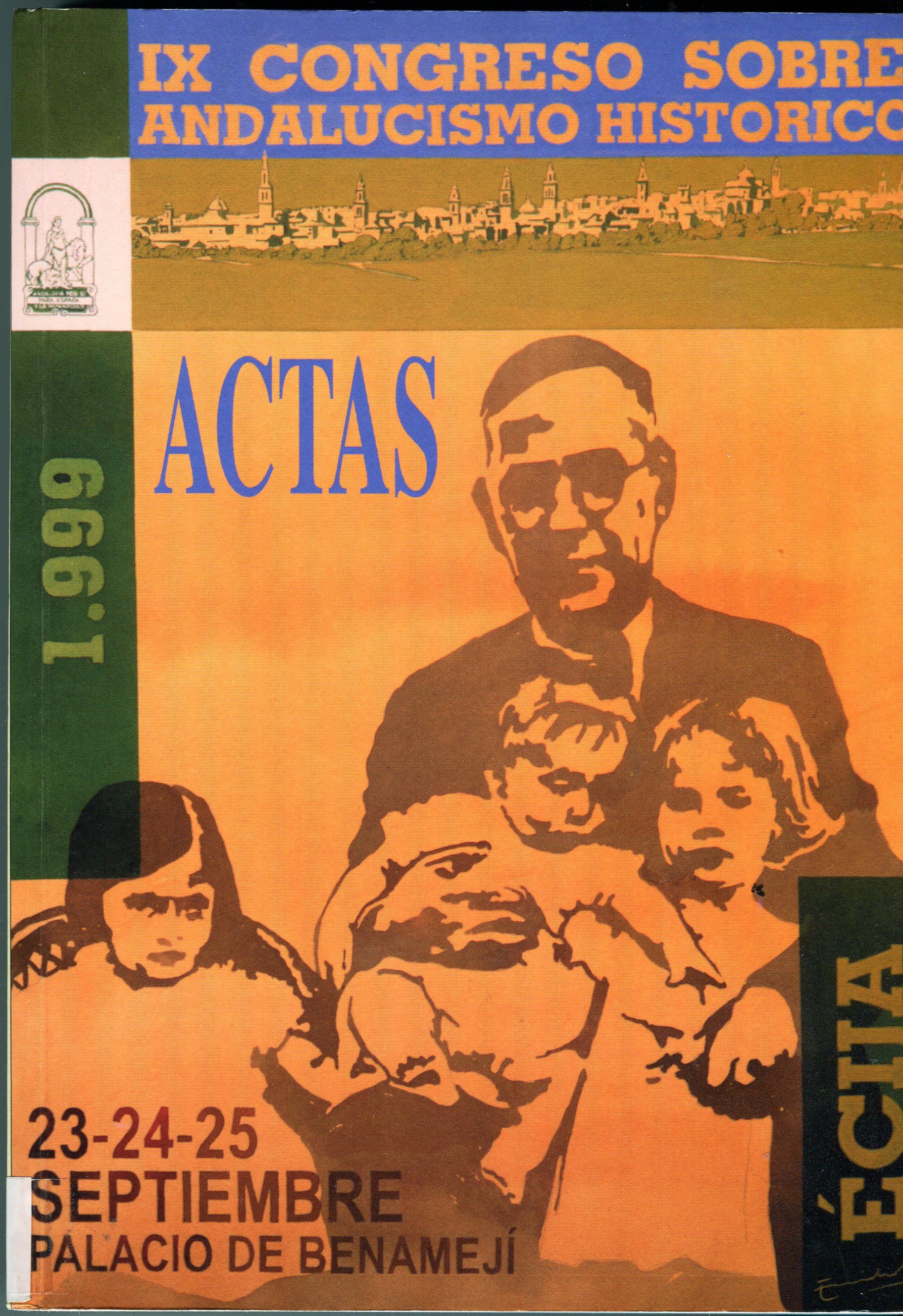 Imagen de portada del libro Actas del IX Congreso sobre el Andalucismo Histórico