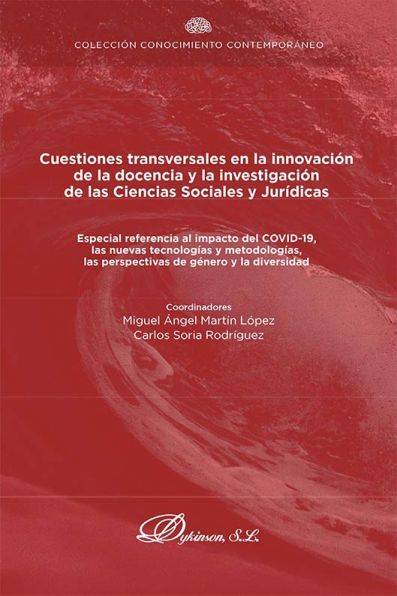 Imagen de portada del libro Cuestiones transversales en la innovación de la docencia y la investigación de las ciencias sociales y jurídicas