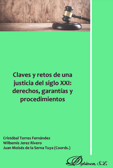 Imagen de portada del libro Claves y retos de una justicia del siglo XXI