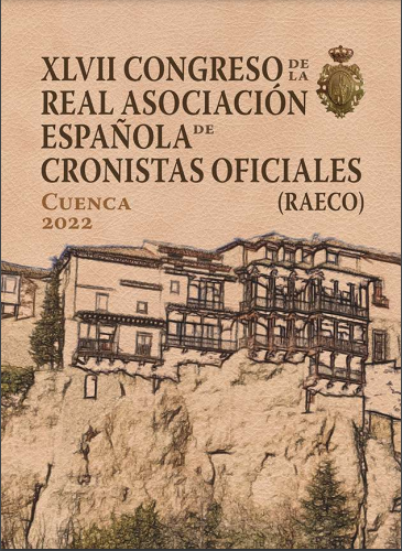 Imagen de portada del libro XLVII Congreso de la Real Asociación Española de Cronistas Oficiales (RAECO)