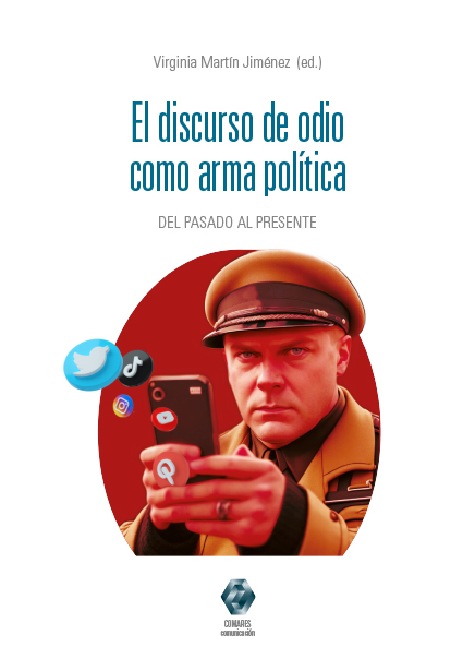 Imagen de portada del libro El discurso de odio como arma política