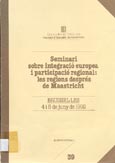 Imagen de portada del libro Seminari sobre Integració Europa i participació regional : las Regions despues de Maastricht