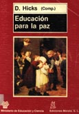 Imagen de portada del libro Educación para la paz : cuestiones, principios y práctica en el aula