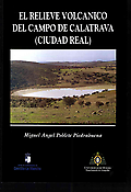 Imagen de portada del libro El relieve volcánico del Campo de Calatrava (Ciudad Real)